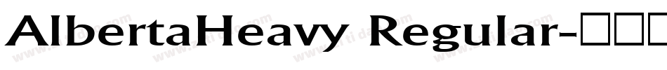 AlbertaHeavy Regular字体转换